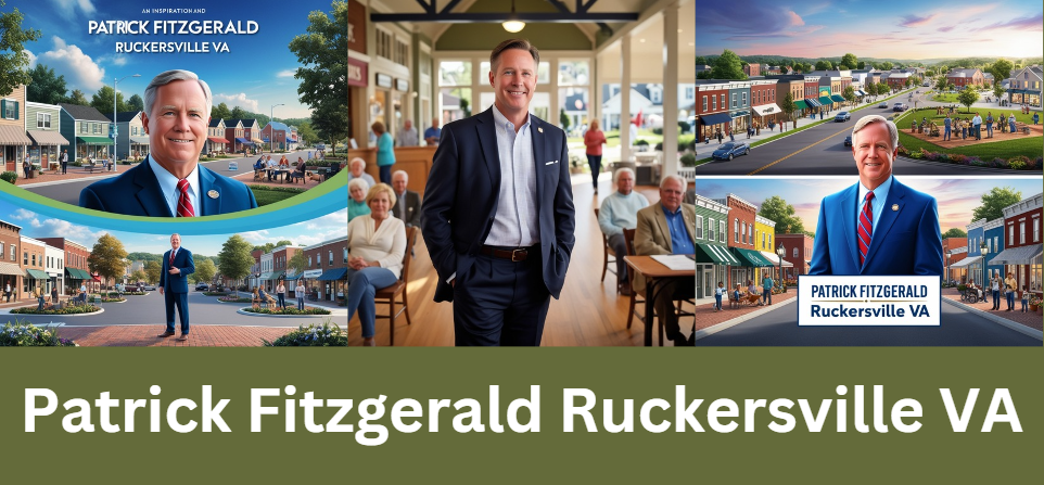 Patrick Fitzgerald Ruckersville VA: A Visionary Leader Who Shaped the Community