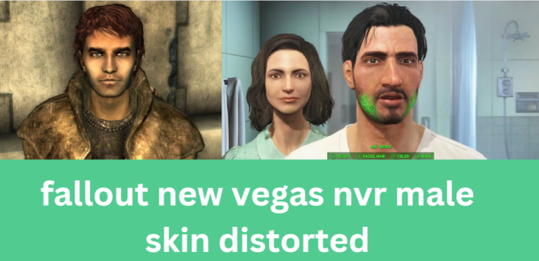 Fallout New Vegas NVR Male Skin Distorted