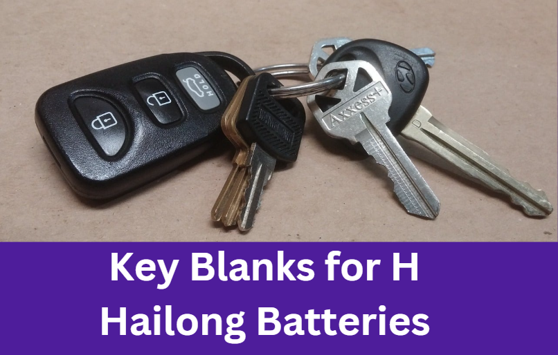 Key Blanks for H Hailong Batteries