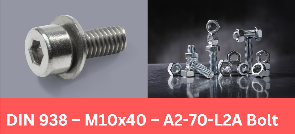 DIN 938 – M10x40 – A2-70-L2A Bolt