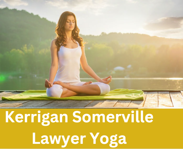 Kerrigan Somerville Lawyer Yoga