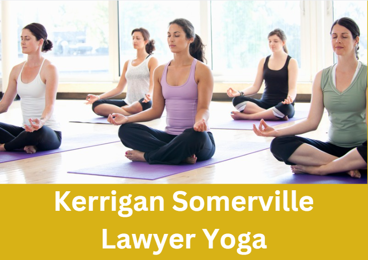 Kerrigan Somerville Lawyer Yoga