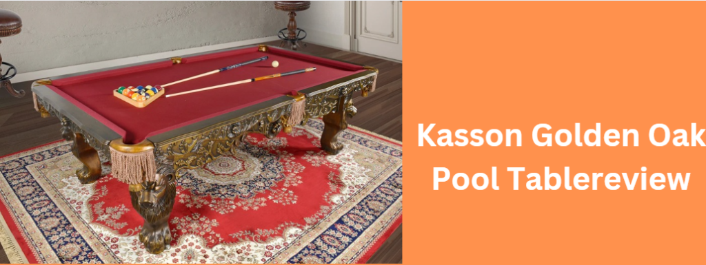 Kasson Golden Oak Pool Tablereview