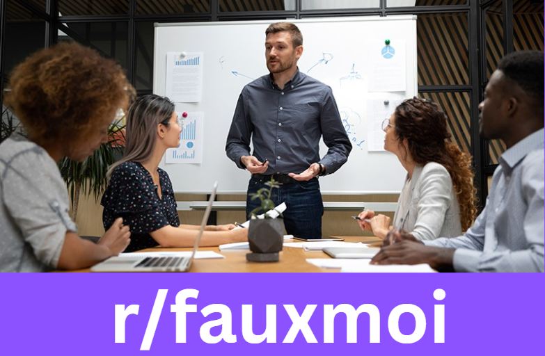 r/fauxmoi