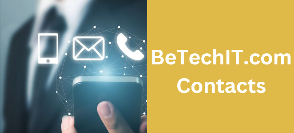 BeTechIT.com Contacts