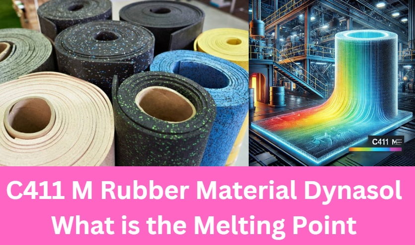 C411 M Rubber Material Dynasol What is the Melting Point