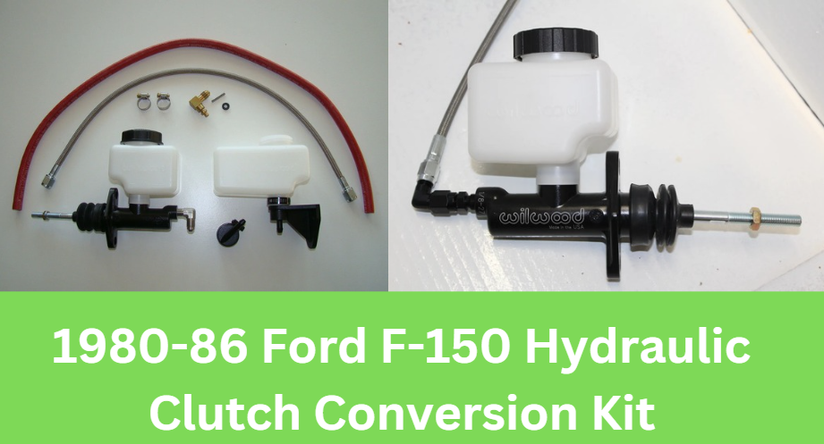 1980-86 Ford F-150 Hydraulic Clutch Conversion Kit